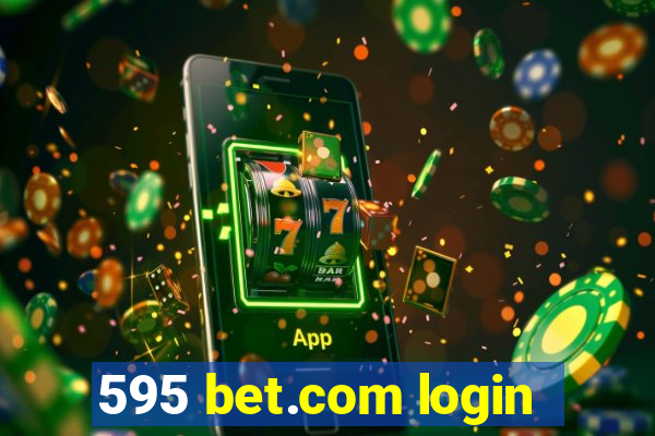 595 bet.com login